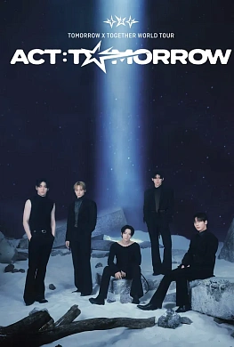 TOMORROW X TOGETHER WORLD TOUR <ACT : TOMORROW>
